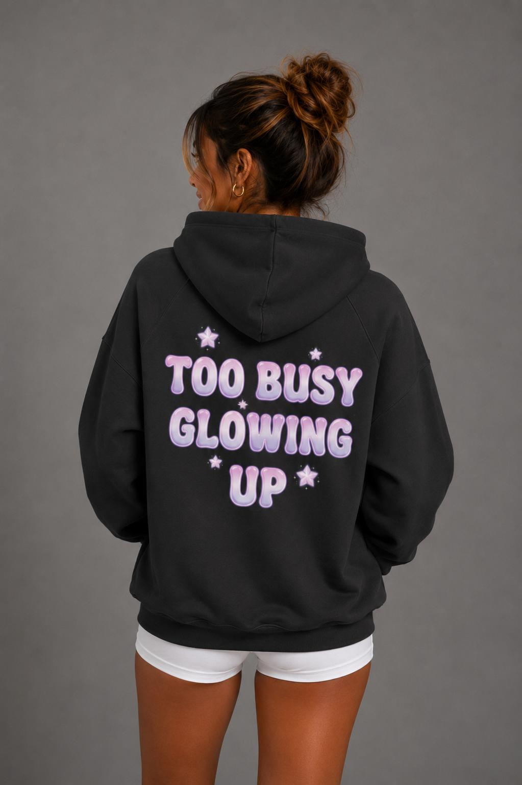 Too Busy Glowing Up Hoodie | 380GSM Premium Brushed Fleece Hoodie